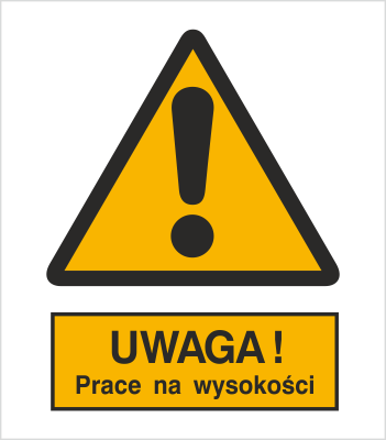 Znak Uwaga! Prace na wysokości (301-16)