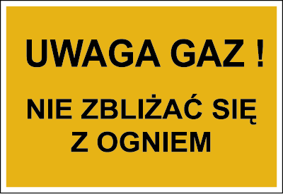 Znak uwaga gaz! Nie zbliżać się z ogniem (828-06)