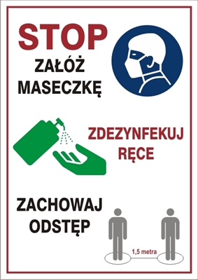 Stop załóż maseczkę, zdezynfekuj ręce