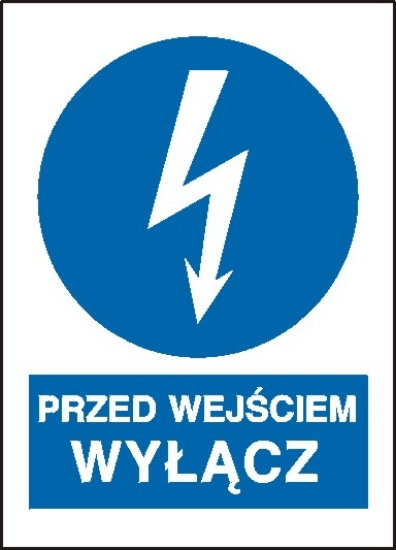 Przed wejściem wyłącz