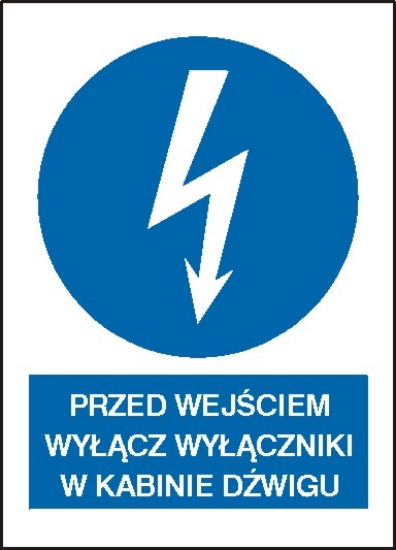 Przed wyjściem wyłącz wyłącznik w kabinie dźwigu