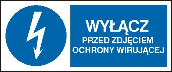 Wyłącz przed zdjęciem osłony wirującej