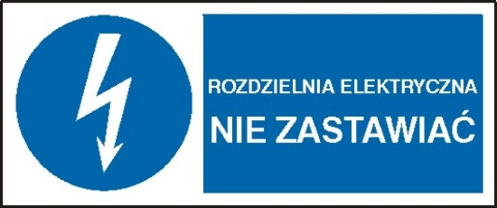 Rozdzielnia elektryczna. Nie zastawiać