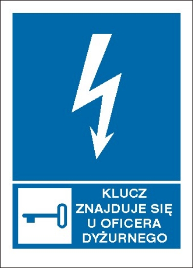 Klucz znajduje się u oficera dyżurnego