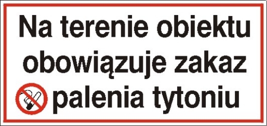 Na terenie obiektu obowiązuje zakaz palenia tytoniu