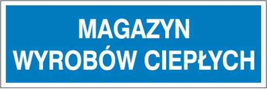 Magazyn wyrobów ciepłych