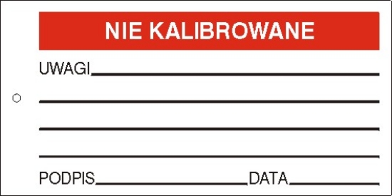 Nie kalibrowane