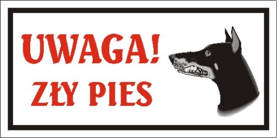 Uwaga! Zły pies
