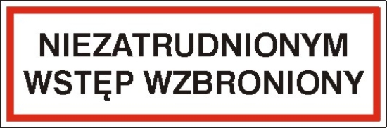 Niezatrudnionym wstęp wzbroniony