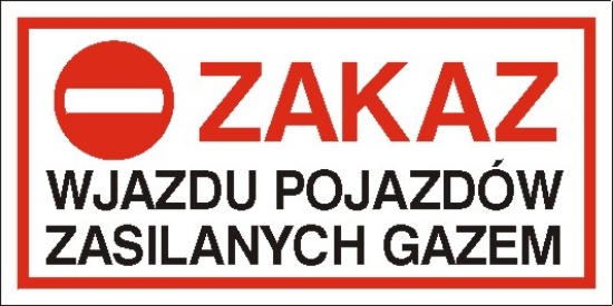 Zakaz wjazdu pojazdów zasilanych gazem