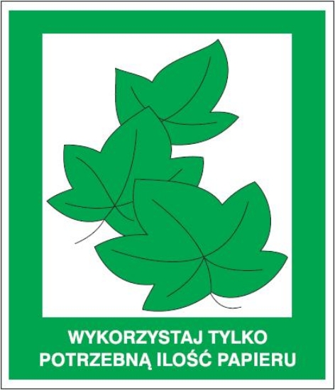 Wykorzystaj tylko potrzebną ilość papieru