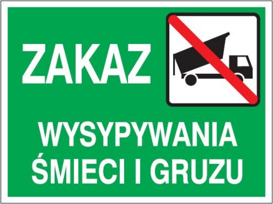 Zakaz wysypywania śmieci i gruzu