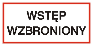 Obrazek dla kategorii Wstęp wzbroniony (813-02)