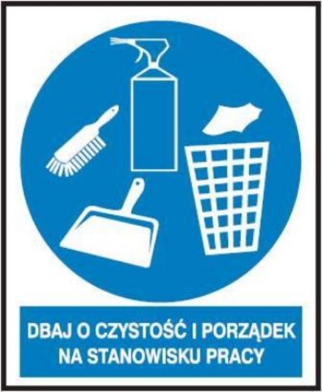 Dbaj o czystość i porządek