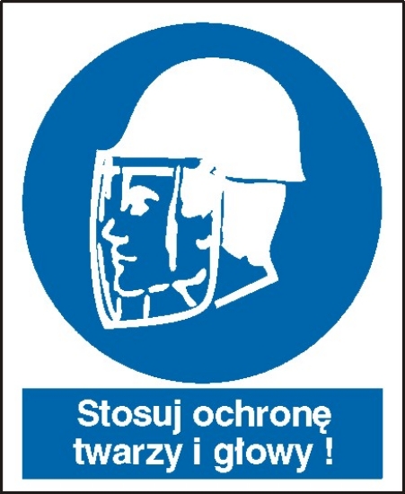 Stosuj ochronę twarzy i głowy