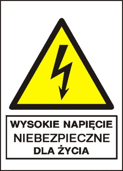 Wysokie napięcie niebezpieczne dla życia