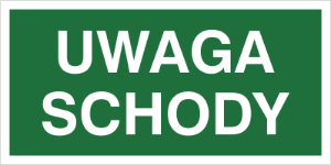 Obrazek dla kategorii Znak Uwaga schody (155)