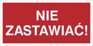 Obrazek dla kategorii Znak Nie zastawiać! (211-02)