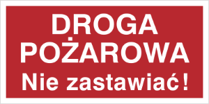 Obrazek dla kategorii Znak Droga pożarowa. Nie zastawiać! (812-01)