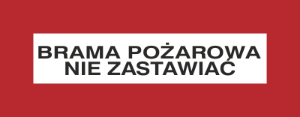 Obrazek dla kategorii Znak Brama pożarowa. Nie zastawiać (231-15)