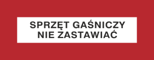Obrazek dla kategorii Znak Sprzęt gaśniczy. Nie zastawiać (231-17)