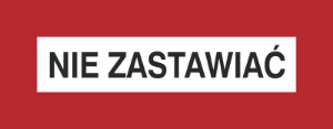 Obrazek dla kategorii Znak Nie zastawiać (231-25)