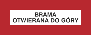 Obrazek dla kategorii Znak Brama otwierana do góry (231-26)