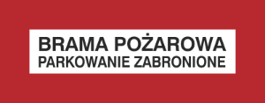 Obrazek dla kategorii Znak Brama pożarowa Parkowanie zabronione (231-30)
