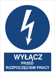 Obrazek dla kategorii Znak Wyłącz przed rozpoczęciem pracy (430-02)