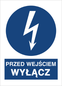 Obrazek dla kategorii Znak Przed wejściem wyłącz (430-03)