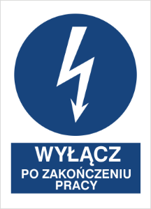 Obrazek dla kategorii Znak Wyłącz po zakończeniu pracy (430-19)