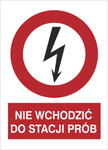 Obrazek dla kategorii Znak Nie wchodzić do stacji prób (630-07)