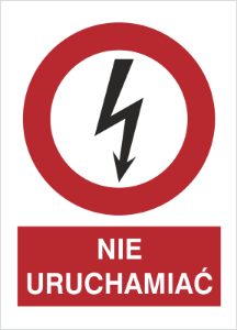 Obrazek dla kategorii Znak Nie uruchamiać (630-13)