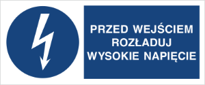 Obrazek dla kategorii Znak Przed wyjściem rozładuj wysokie napięcie (430-07)