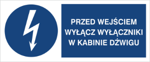 Obrazek dla kategorii Znak Przed wyjściem wyłącz wyłącznik w kabinie dźwigu (430-08)