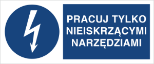 Obrazek dla kategorii Znak Pracuj tylko nieiskrzącymi narzędziami (430-13)