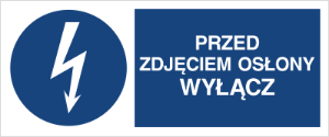 Obrazek dla kategorii Znak Przed zdjęciem osłony wyłącz (430-15)