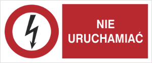 Obrazek dla kategorii Znak Nie uruchamiać (630-13)