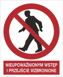 Obrazek dla kategorii Znak Nieupoważnionym wstęp i przejście wzbronione (602 - 02)