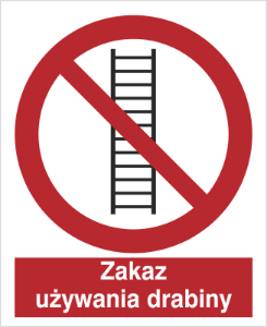 Obrazek dla kategorii Znak Zakaz używania drabiny (607)