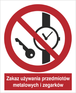Obrazek dla kategorii Znak Zakaz wstępu z przedmiotami metalowymi i zegarkami (636)