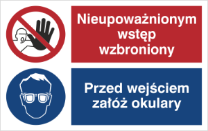 Obrazek dla kategorii Znak Nieupoważnionym wstęp wzbroniony. Przed wejściem załóż okulary. (520-08)