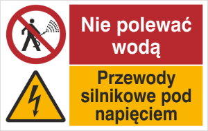 Obrazek dla kategorii Znak Nie polewać wodą. Przewody silnikowe pod napięciem. (520-10)