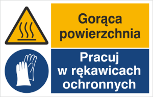 Obrazek dla kategorii Znak Gorąca powierzchnia. Pracuj w rękawicach ochronnych (520-04)