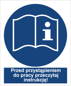 Obrazek dla kategorii Znak Nakazu Przed przystąpieniem do pracy przeczytaj instrukcję (418)