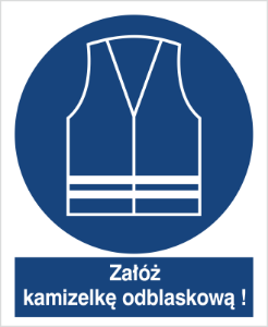Obrazek dla kategorii Znak Nakazu załóż kamizelkę odblaskową (431)