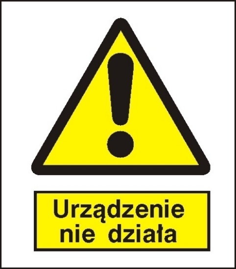 Ostrzeżenie przed niedziałającym urządzeniem