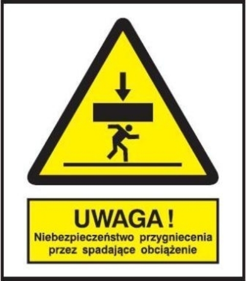 Ostrzeżenie przed niebezpieczeństwem przygniecnia przez spadające obciążenie