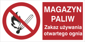 Obrazek dla kategorii Znak Magazyn paliw. Zakaz używania otwartego ognia. (210-01)