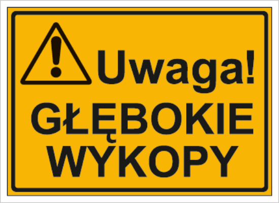 Uwaga! Głębokie wykopy